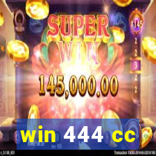 win 444 cc